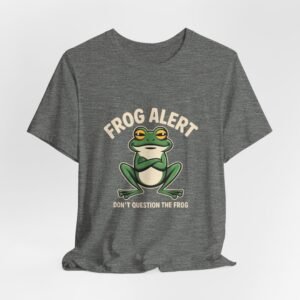 Frog Alert Graphic Tee - Quirky Frog Shirt for Animal Lovers, Eco-Friendly Gift, Fun Casual Wear, Unique Present for Holidays