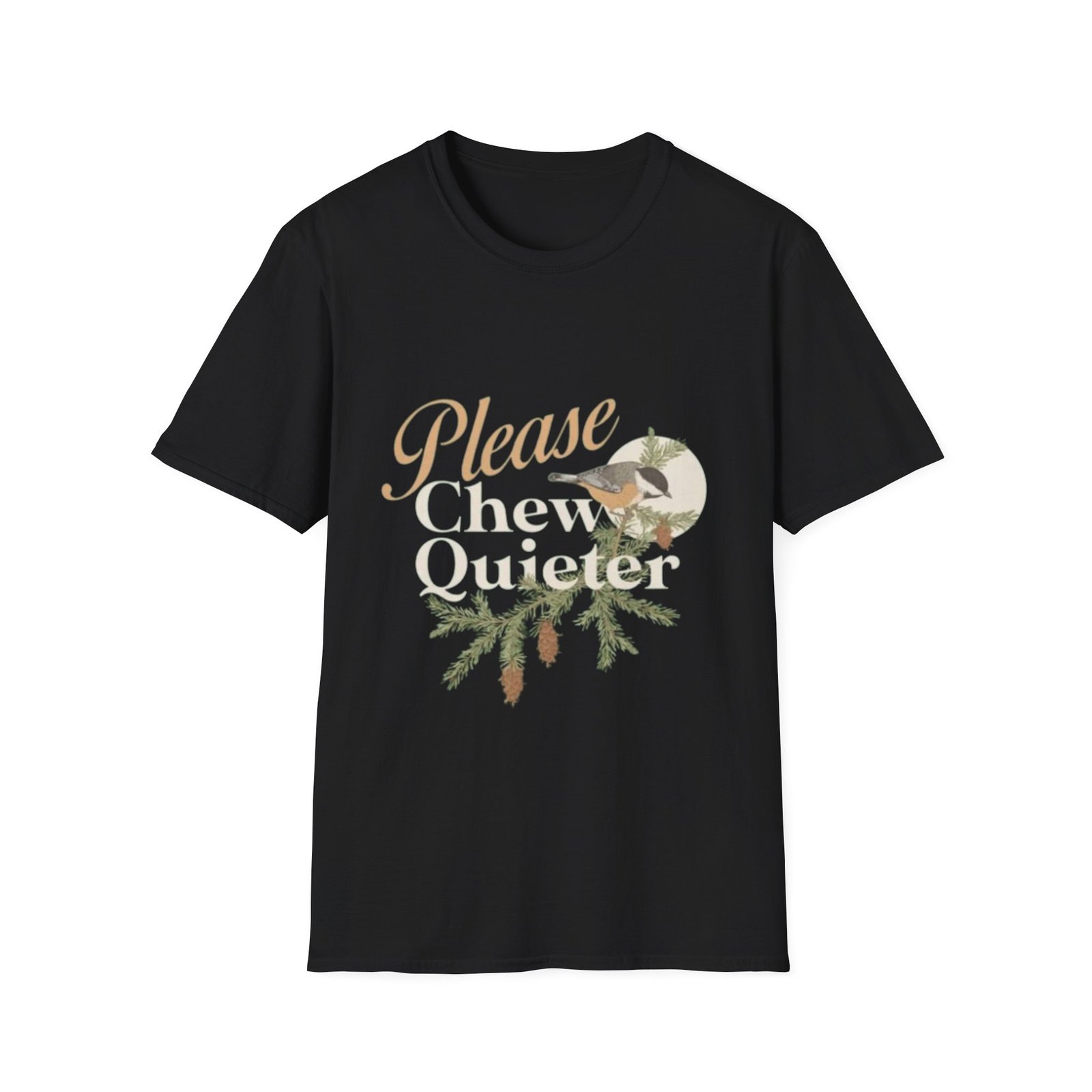 Please Chew Quieter T-Shirt | Pinecones, Moonlit Bird Graphic