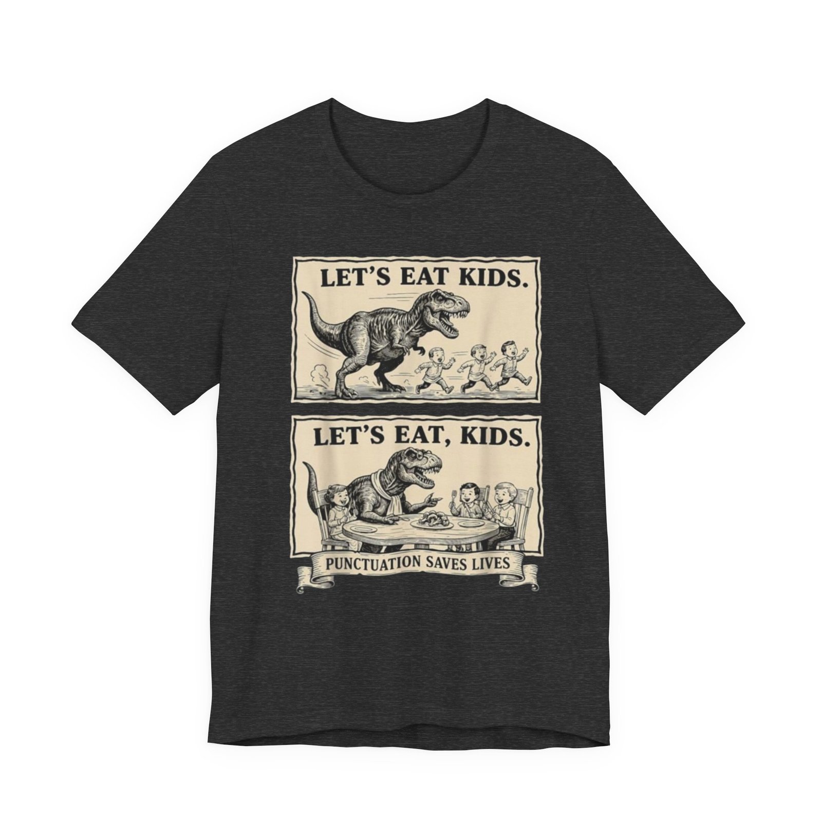 Punctuation Saves Lives comic panel Tee | Let's eat kids, Let's eat, kids design, English Teacher shirt - Image 25