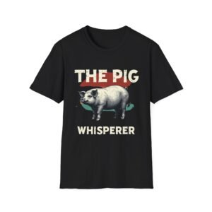 Funny Pig Whisperer T-Shirt, Pig Lover Tee, Animal Farm Shirt, Cute Pig Graphic Tee, Unisex Softstyle T-Shirt