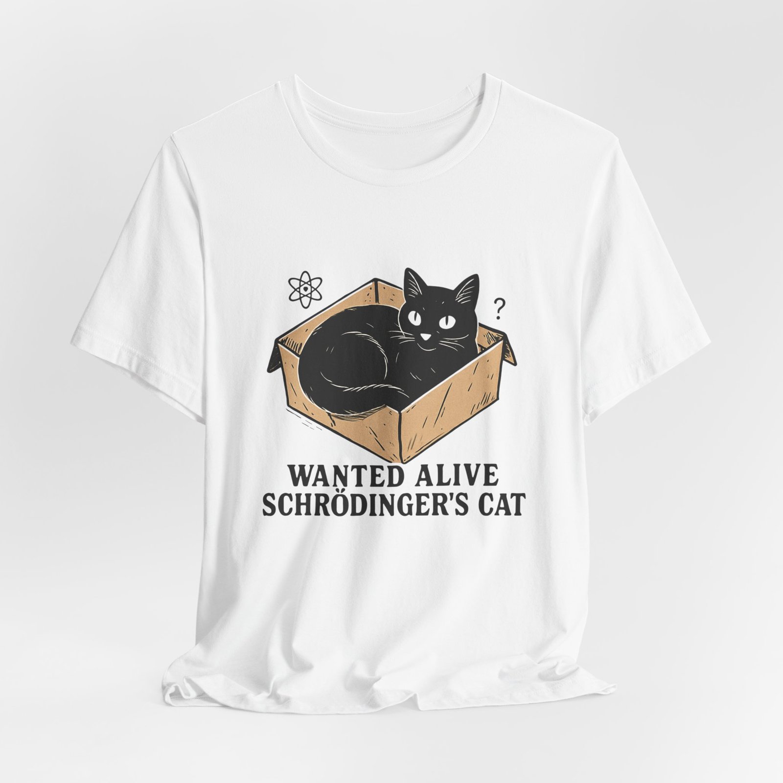 Schrödinger's Cat in Box Tee | Wanted Alive Cat Illustration - Image 8