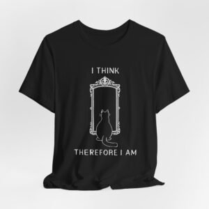 I Think Therefore I Am cat mirror T-Shirt | Cat Philosophy Tee