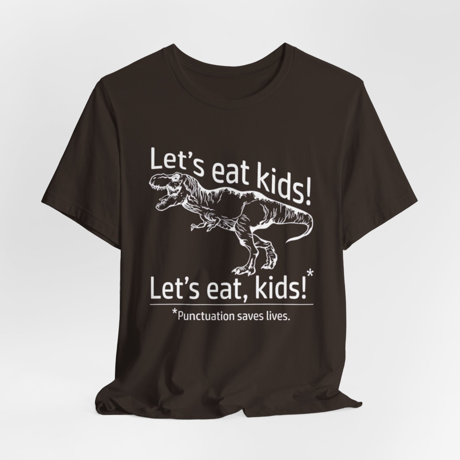 Punctuation Saves Lives T-Rex Joke Tee | Let's eat, kids! T-Shirt, English teacher tee - Image 8