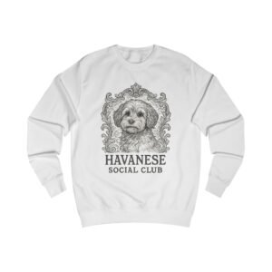 Havanese Social Club Sweatshirt, Cozy Dog Lover's Gift, Unisex Pet Apparel, Fun Casual Wear, Dog Mom/Dad Sweatshirt, Animal Lover Clothing