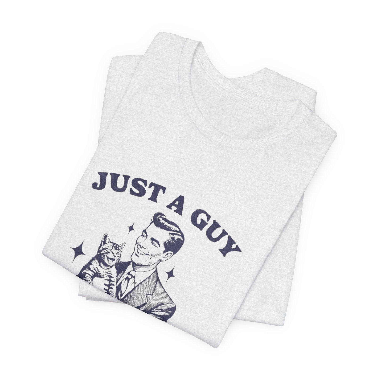 Just a Guy Who Loves Cats T-Shirt, Cute Cat Lover Tee, Unisex Jersey Short Sleeve Tee, Gift for Cat Owners, Fun Pet Lover Shirt - Image 4