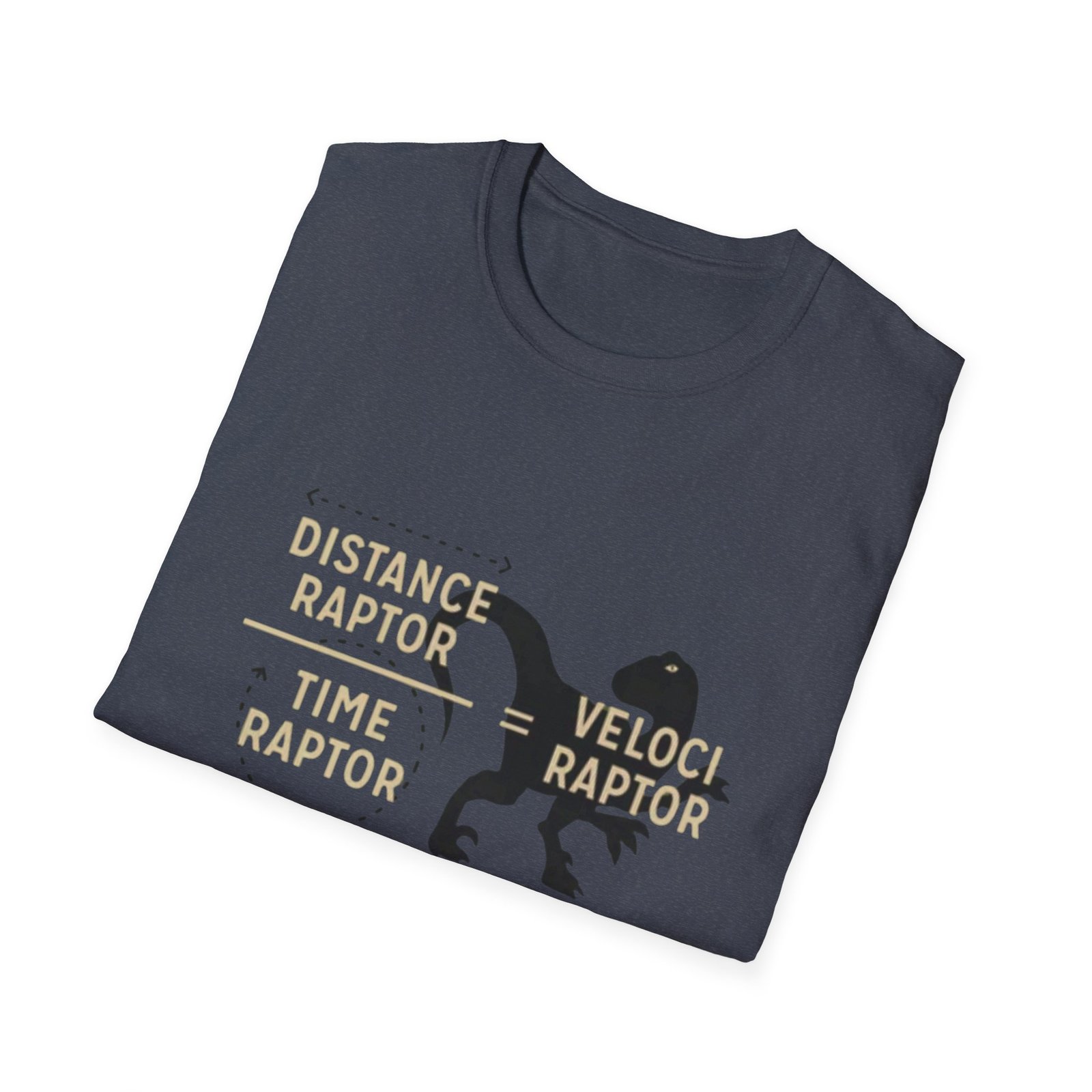 Distance Raptor = Veloci Raptor T-Shirt | Dinosaur Math Pun Tee - Image 16