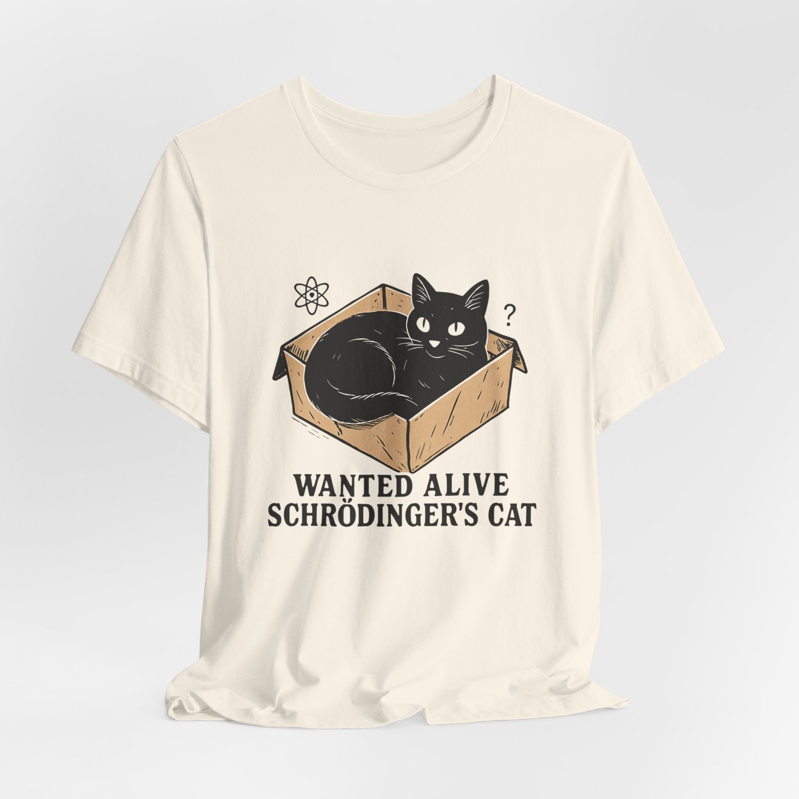 Schrödinger's Cat in Box Tee | Wanted Alive Cat Illustration - Image 12