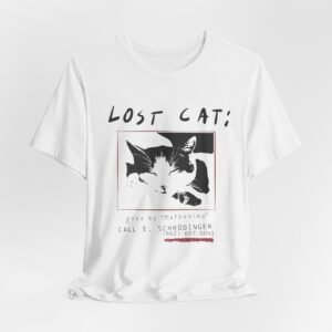 Lost Cat Poster Tee — Schrodinger Cat Graphic T-Shirt