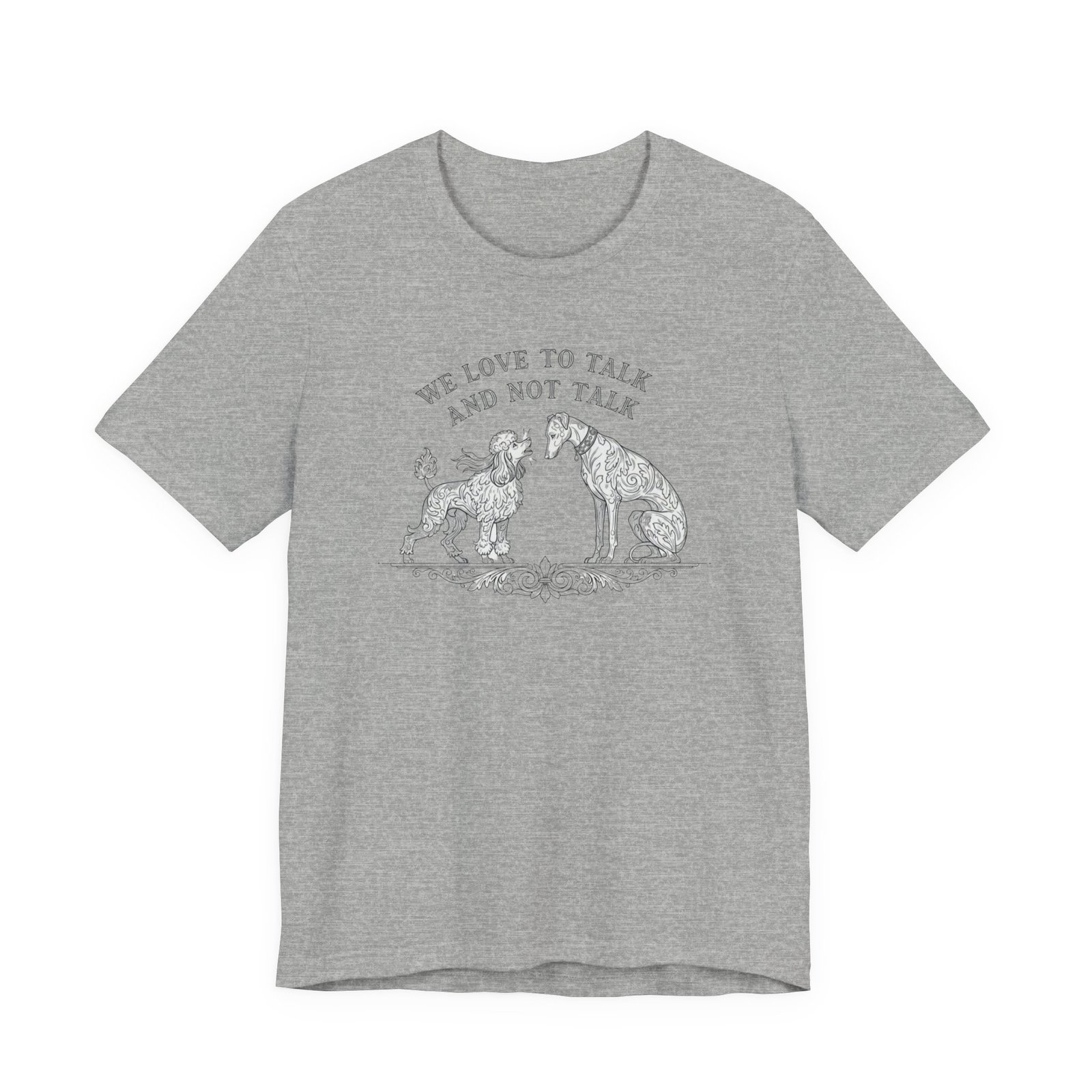 We Love to Talk and Not Talk T-Shirt | Illustrated Dogs Conversation Tee, Best in Show tee - Image 25