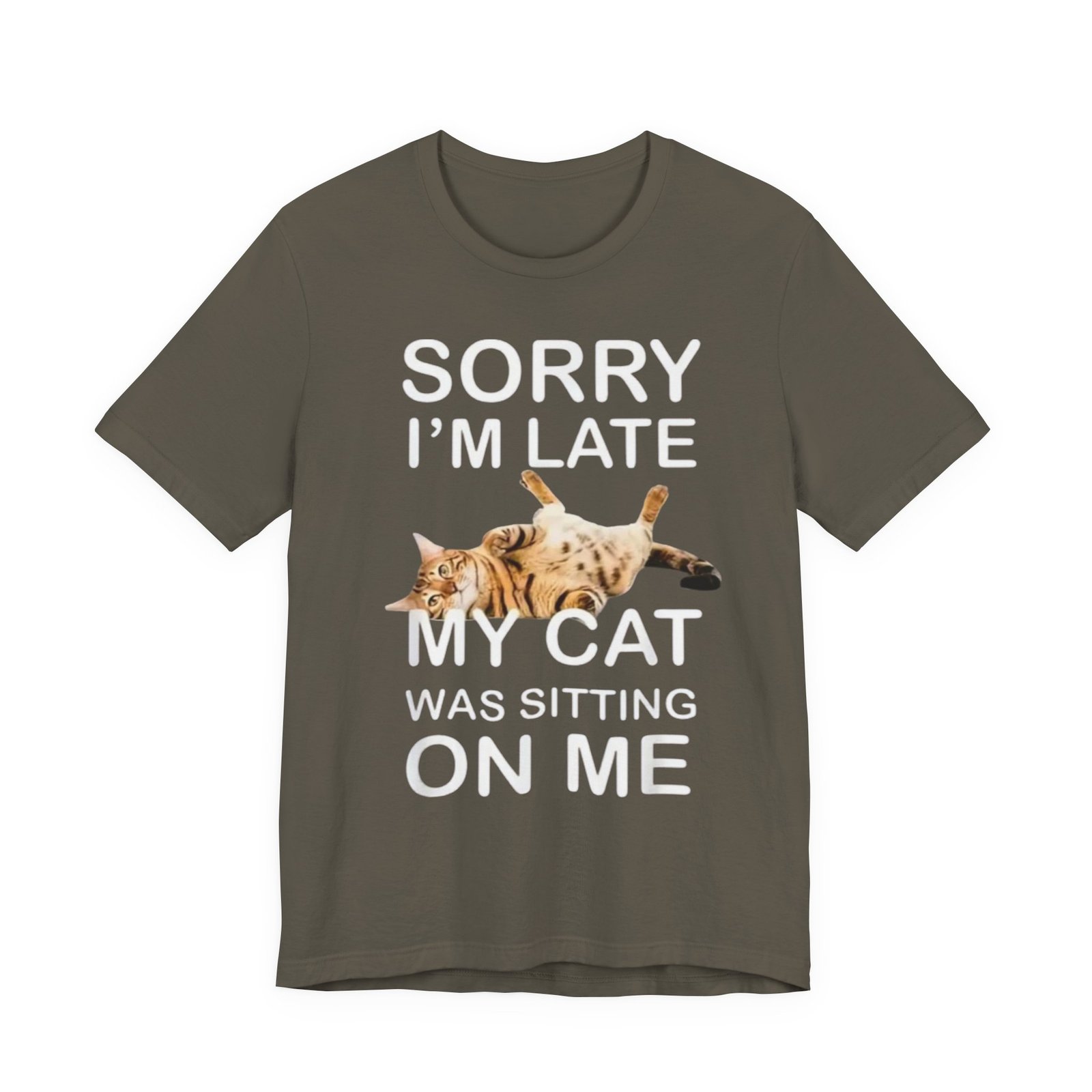 Sorry I'm Late My Cat Was Sitting On Me T-Shirt | Funny Cat Tee - Image 9