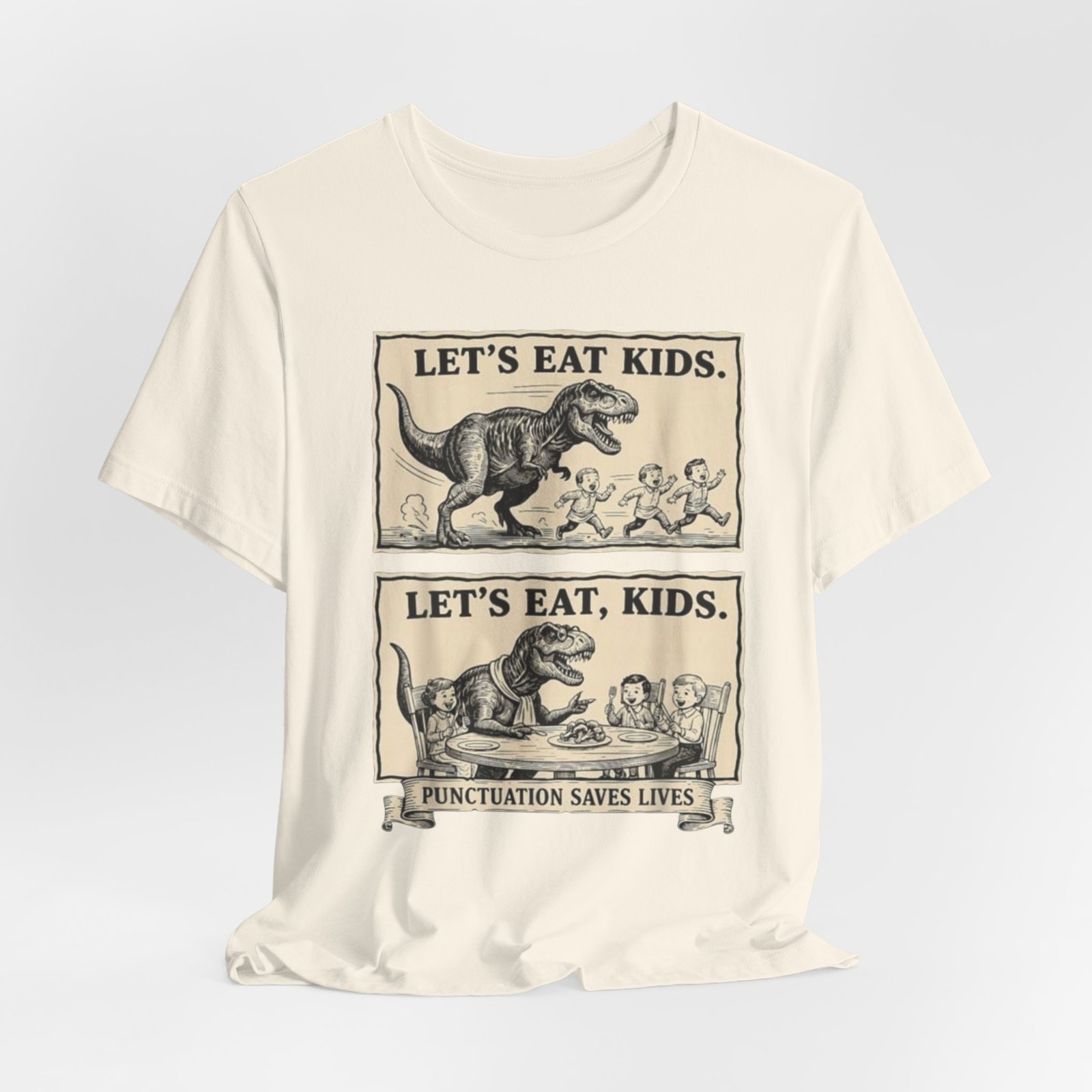 Punctuation Saves Lives comic panel Tee | Let's eat kids, Let's eat, kids design, English Teacher shirt - Image 16