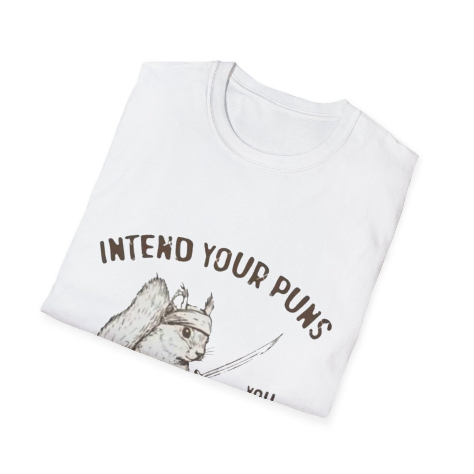 Intend Your Puns Squirrel T-Shirt | Funny Punny Animal Tee - Image 8
