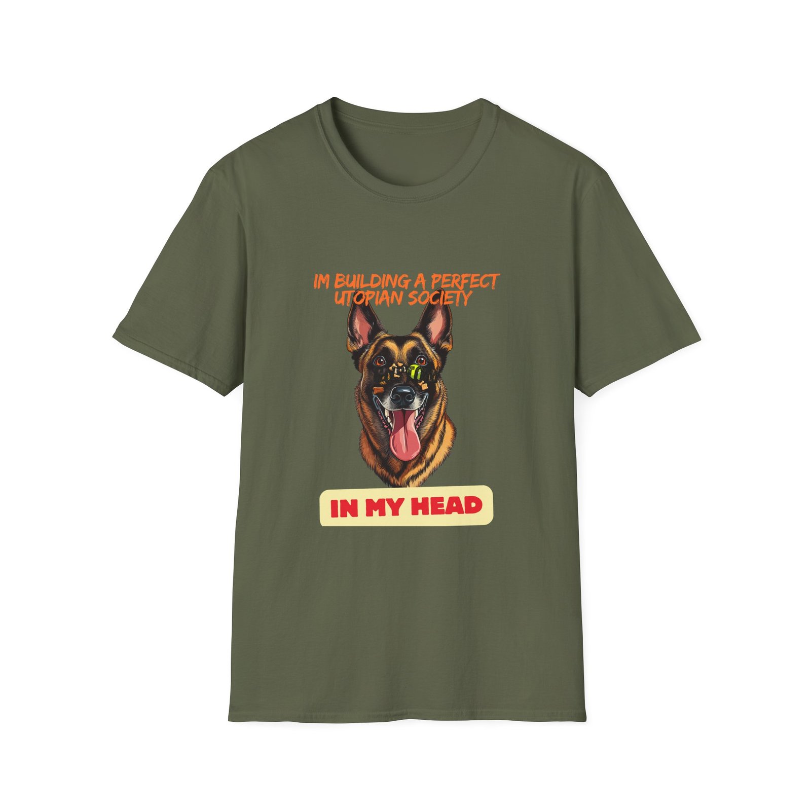 Belgian Malinois Illustration T-Shirt | "I'm Building a Perfect Utopian Society in My Head" - Image 21
