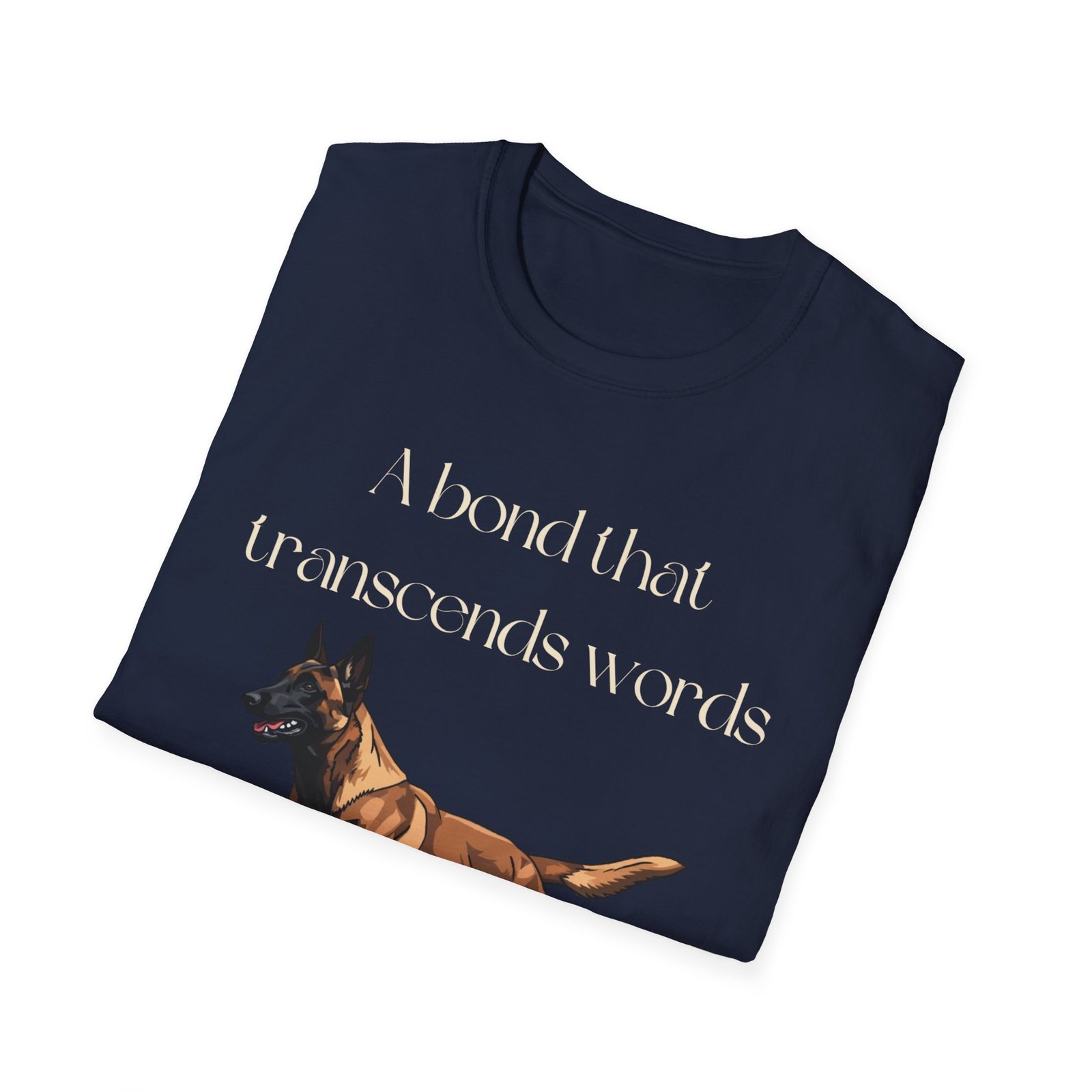 Belgian Malinois Dog Lover shirt T-Shirt | A Bond That Transcends Words - Image 20