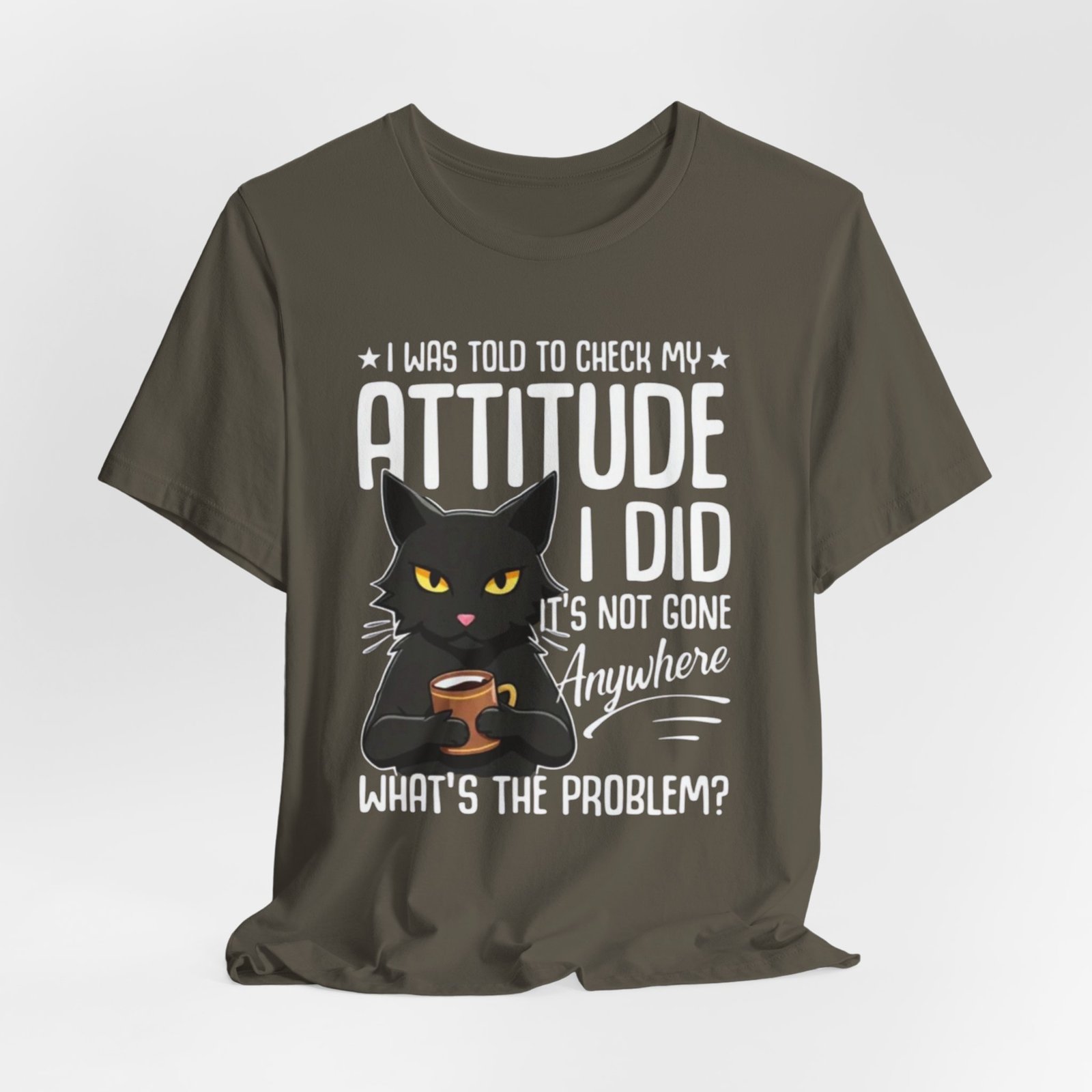 Sassy Black Cat Attitude T-Shirt | Funny Cat Tee, Graphic Kitty Quote - Image 12
