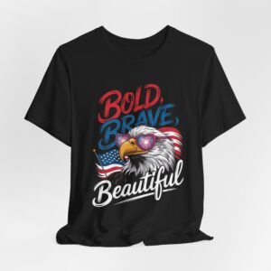 Patriotic Eagle Graphic Tee - Bold Brave Beautiful, Independence Day T-Shirt, Veteran's Day Gift, Americana Apparel, Unisex Casual Top