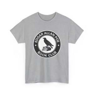 Edgar Allan Poe Book Club Tee - Unisex Heavy Cotton Shirt, Literary Gifts, Book Lover Apparel, Halloween Costume, Cozy Casual Wear