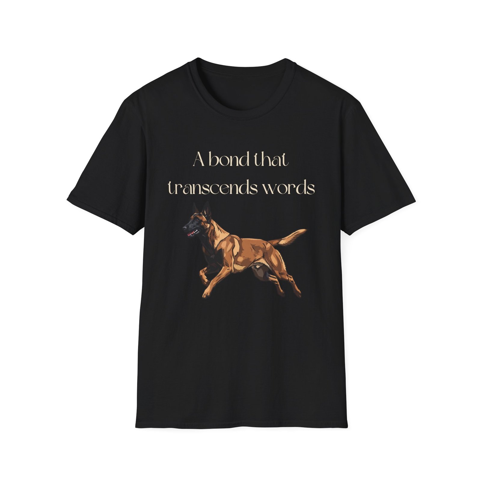 Belgian Malinois Dog Lover shirt T-Shirt | A Bond That Transcends Words