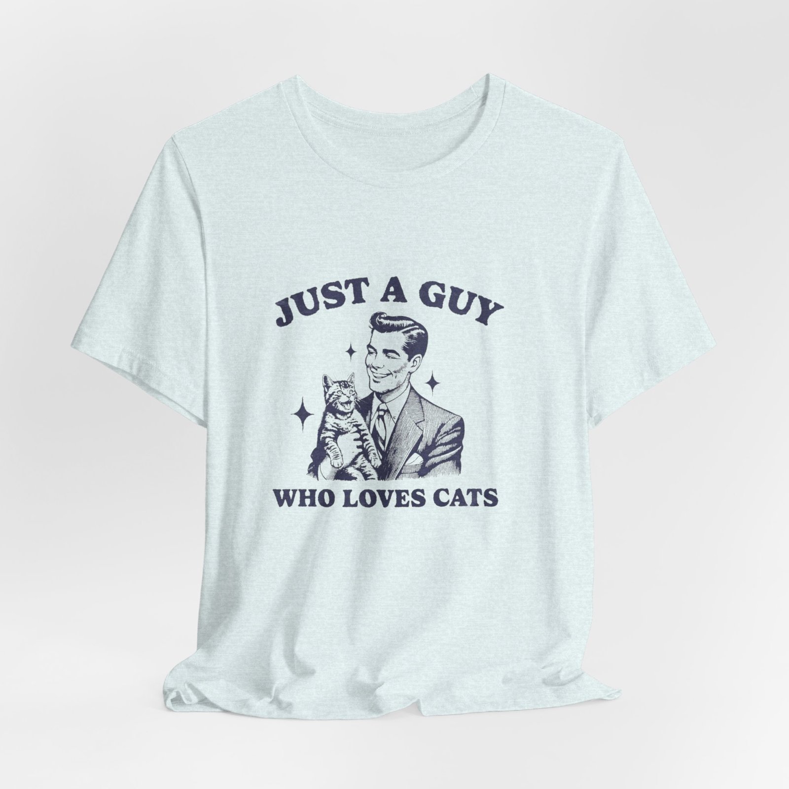 Just a Guy Who Loves Cats T-Shirt, Cute Cat Lover Tee, Unisex Jersey Short Sleeve Tee, Gift for Cat Owners, Fun Pet Lover Shirt - Image 16