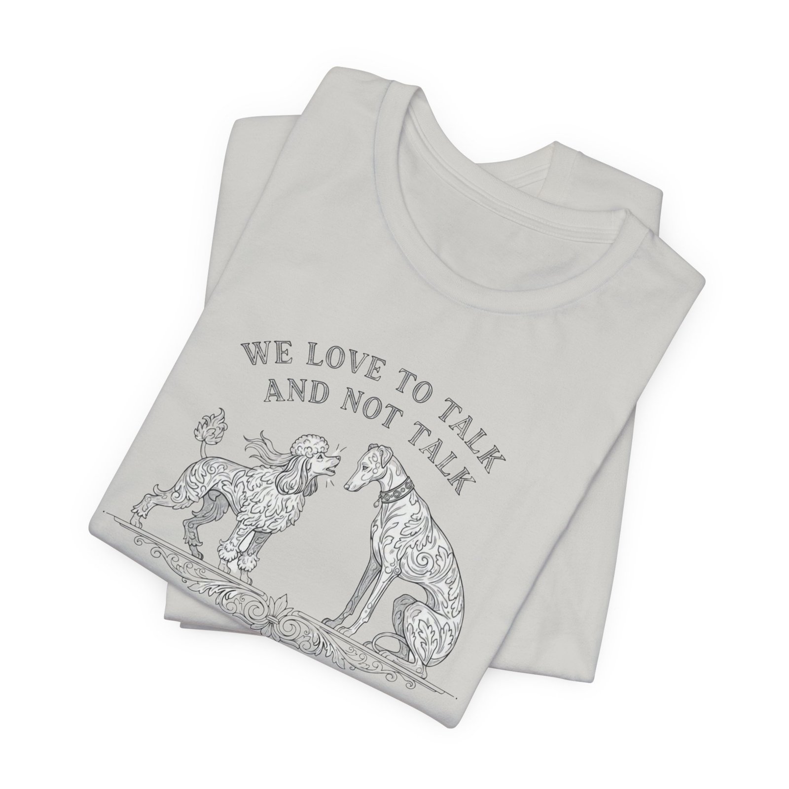 We Love to Talk and Not Talk T-Shirt | Illustrated Dogs Conversation Tee, Best in Show tee - Image 19