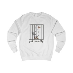 Funny tee, Goose in Cage got too silly Sweatshirt | Funny Goose Illustration