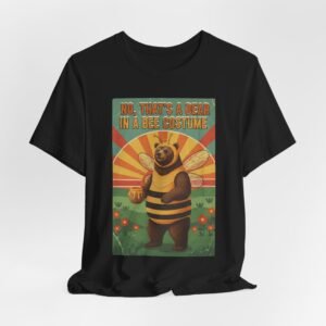 Bear in a Bee Costume T-Shirt | Vintage Bear Bee Illustration, Best in show tee