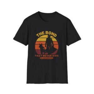 The Bond That Never Dies T-Shirt | Cowboy and Dog Sunset Silhouette