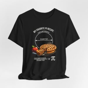 My Favorite Pi Recipe, Pie Diagram T-Shirt | Math Pi Pie Tee