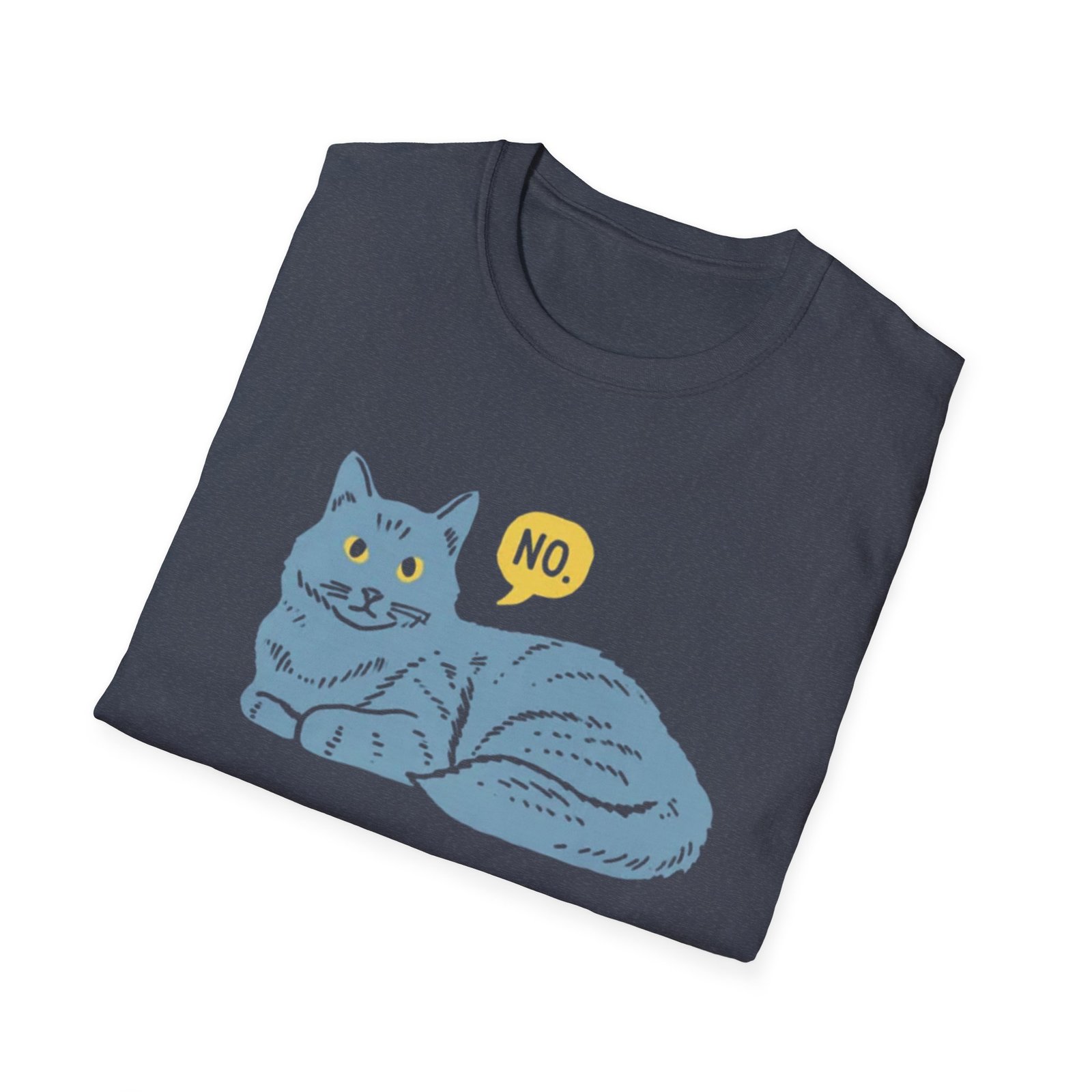 Lounge Cat Saying "No" T-Shirt | Illustrated Blue Cat Graphic Tee - Image 24