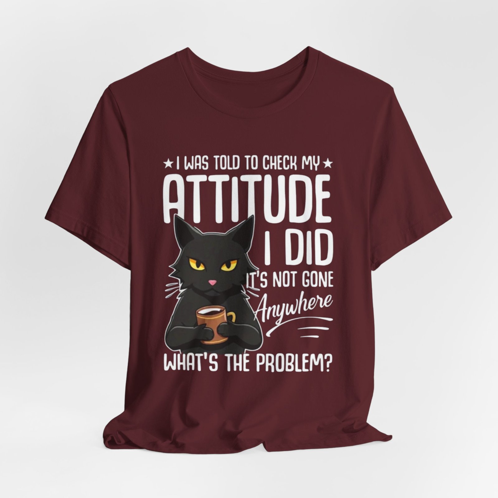 Sassy Black Cat Attitude T-Shirt | Funny Cat Tee, Graphic Kitty Quote - Image 40