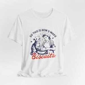 Cat Baker Tee, Funny Biscuit Making Shirt, Unisex Jersey Short Sleeve Tee, Cat Lover Gift, Animal Graphic Tee