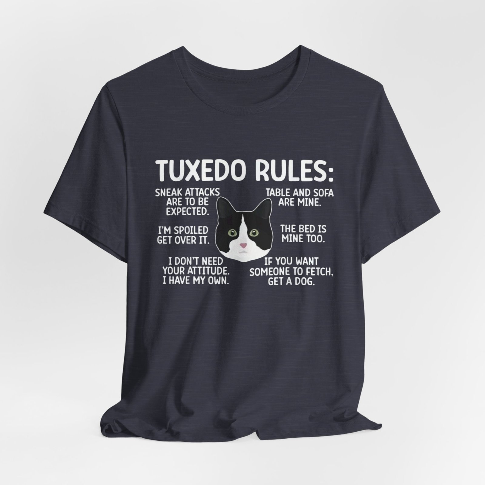 Tuxedo Cat Rules T-Shirt | Funny Cat Quotes Tee - Image 32
