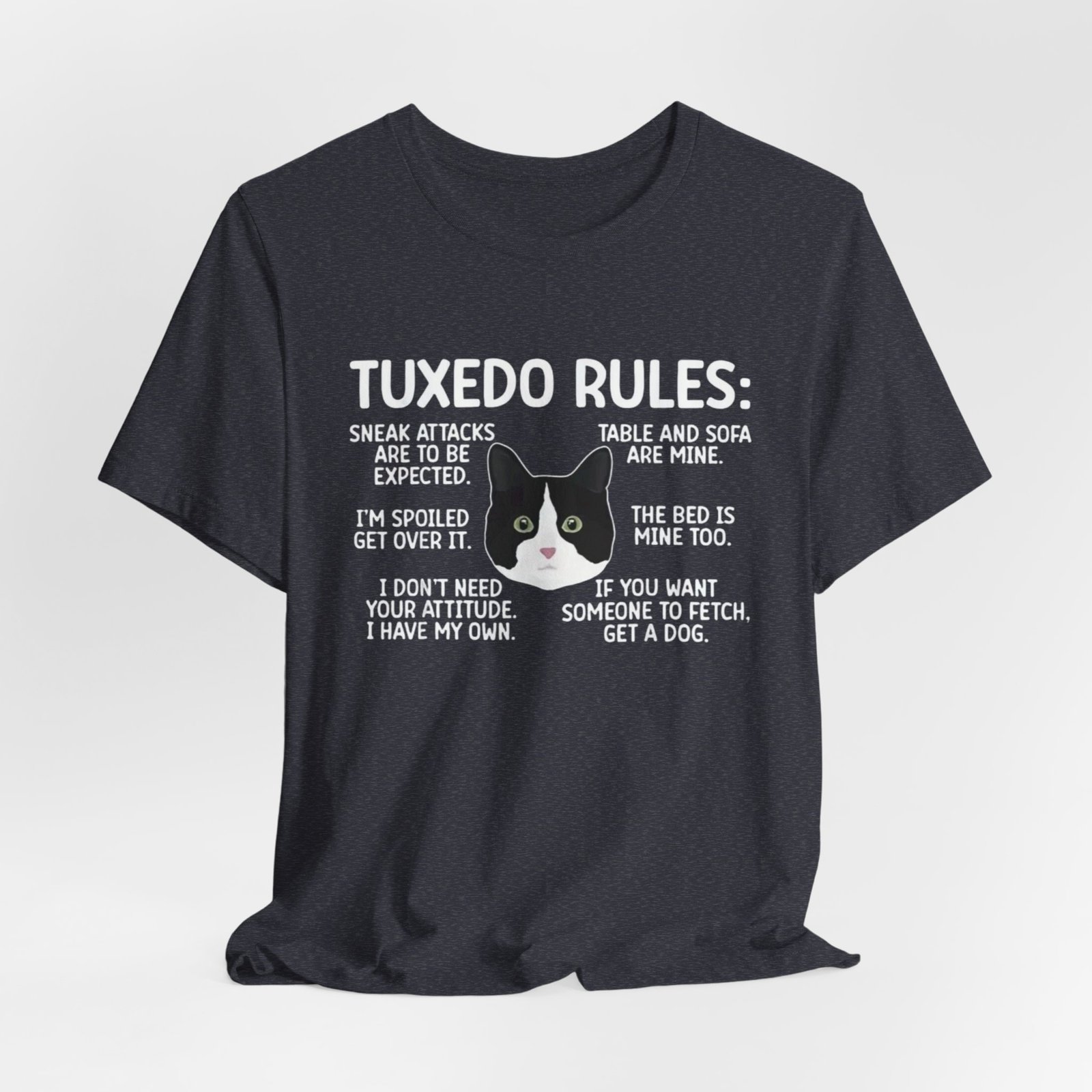 Tuxedo Cat Rules T-Shirt | Funny Cat Quotes Tee - Image 28