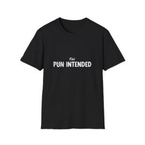 Pun Intended T-Shirt | Funny Wordplay Tee