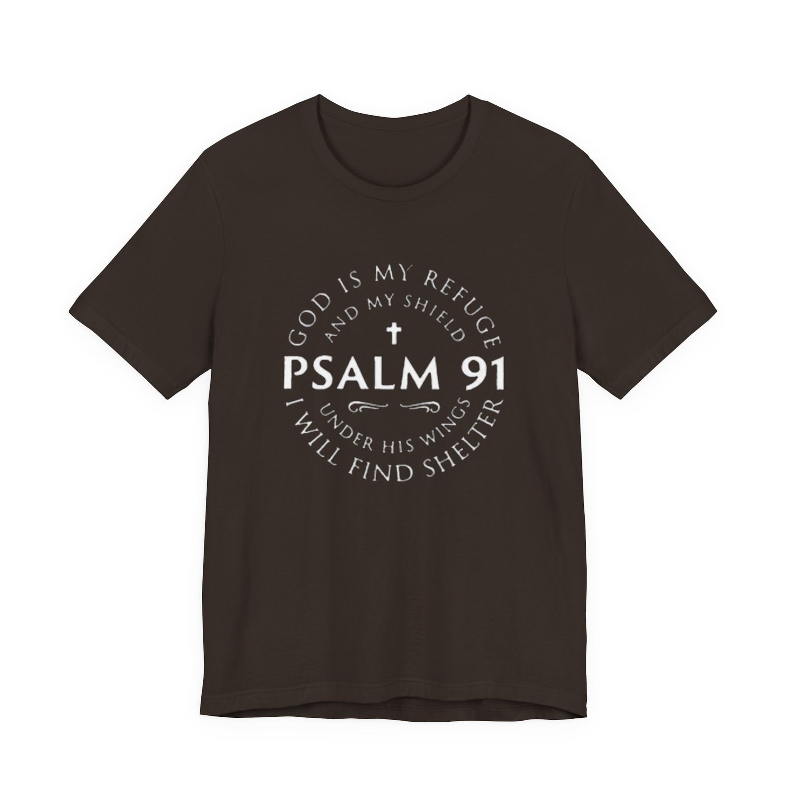 Psalm 91 Scripture Circle T-Shirt | God Is My Refuge Faith Tee - Image 5