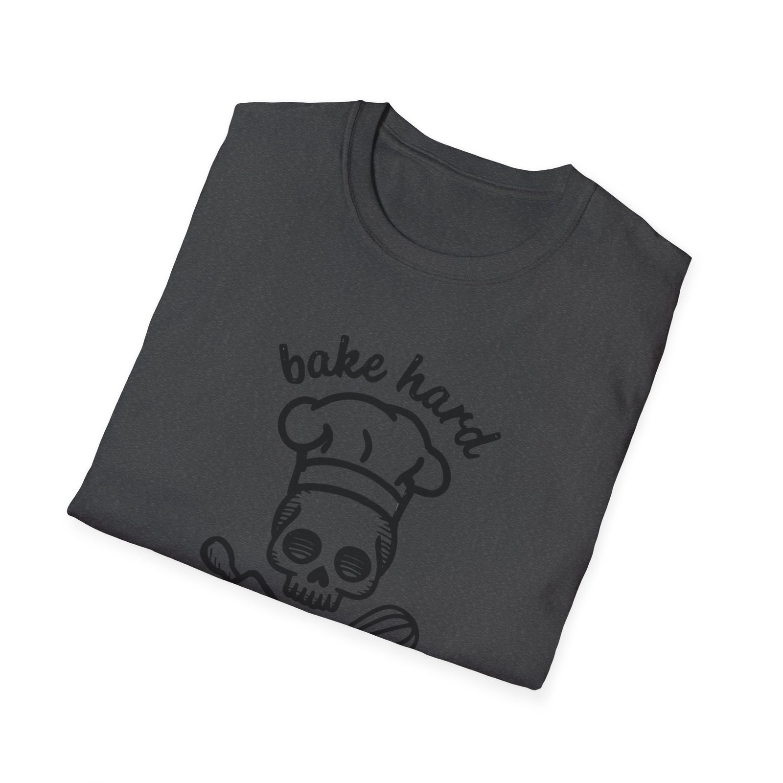 Bake Hard or Go Home T-Shirt | Skull Baker, Rolling Pin & Whisk Design - Image 20