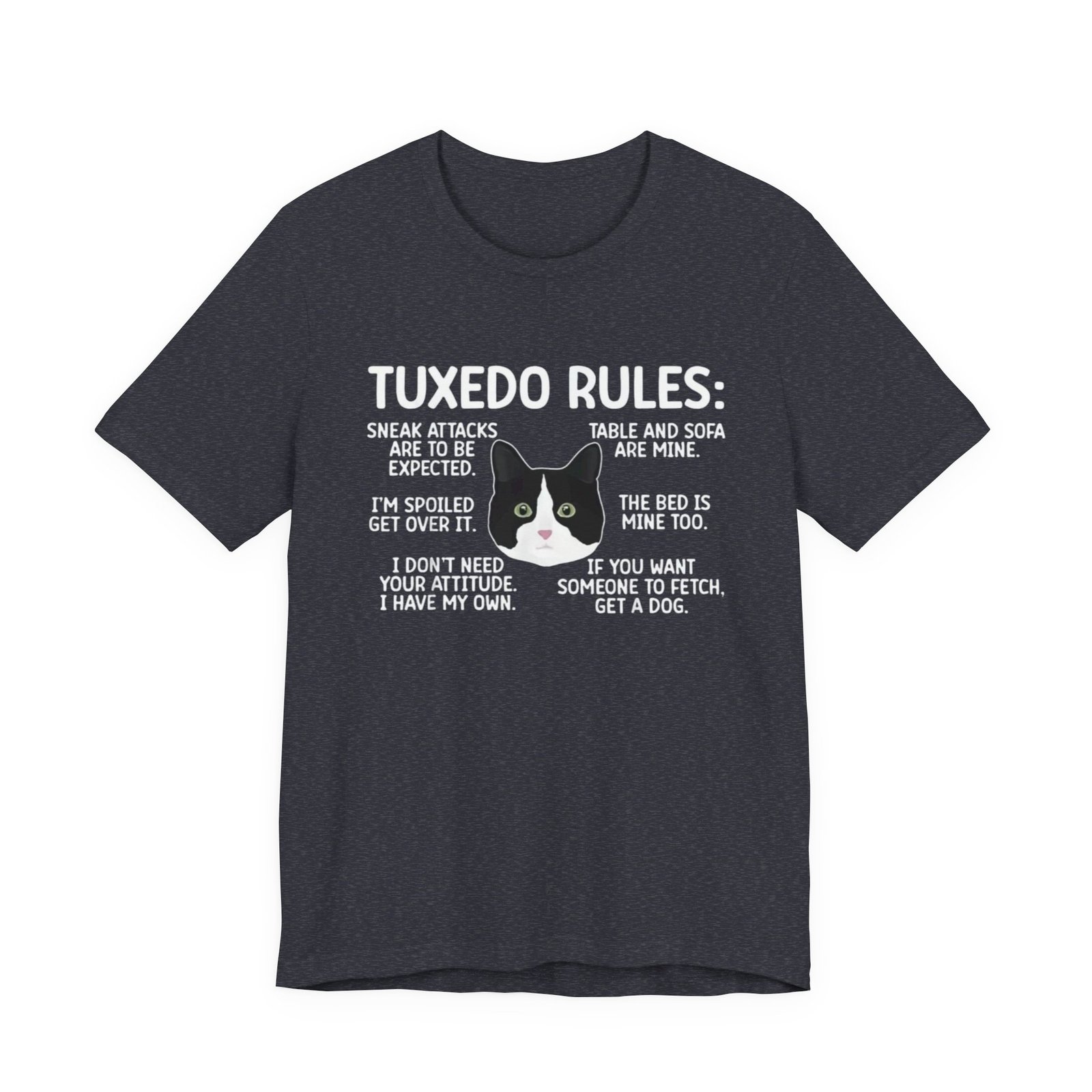 Tuxedo Cat Rules T-Shirt | Funny Cat Quotes Tee - Image 25