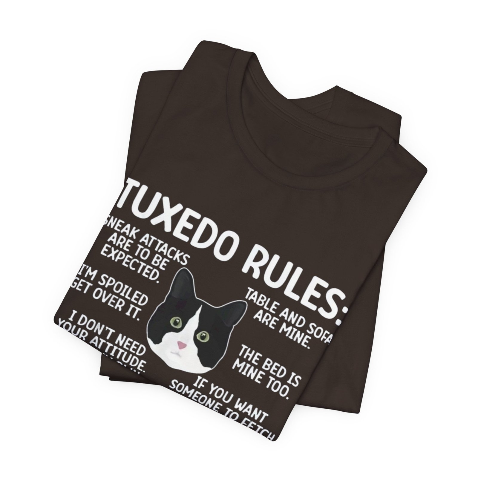 Tuxedo Cat Rules T-Shirt | Funny Cat Quotes Tee - Image 7