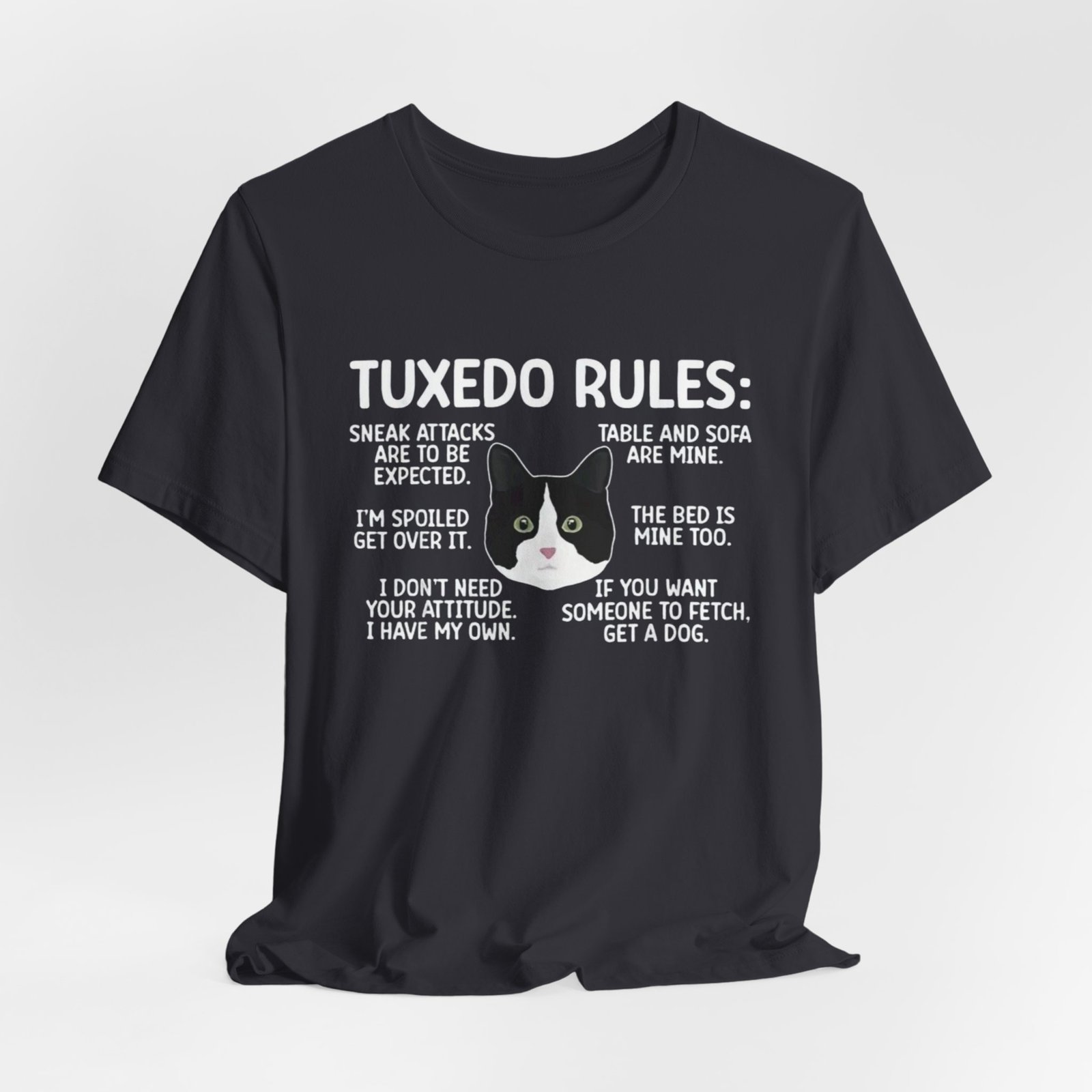 Tuxedo Cat Rules T-Shirt | Funny Cat Quotes Tee - Image 16