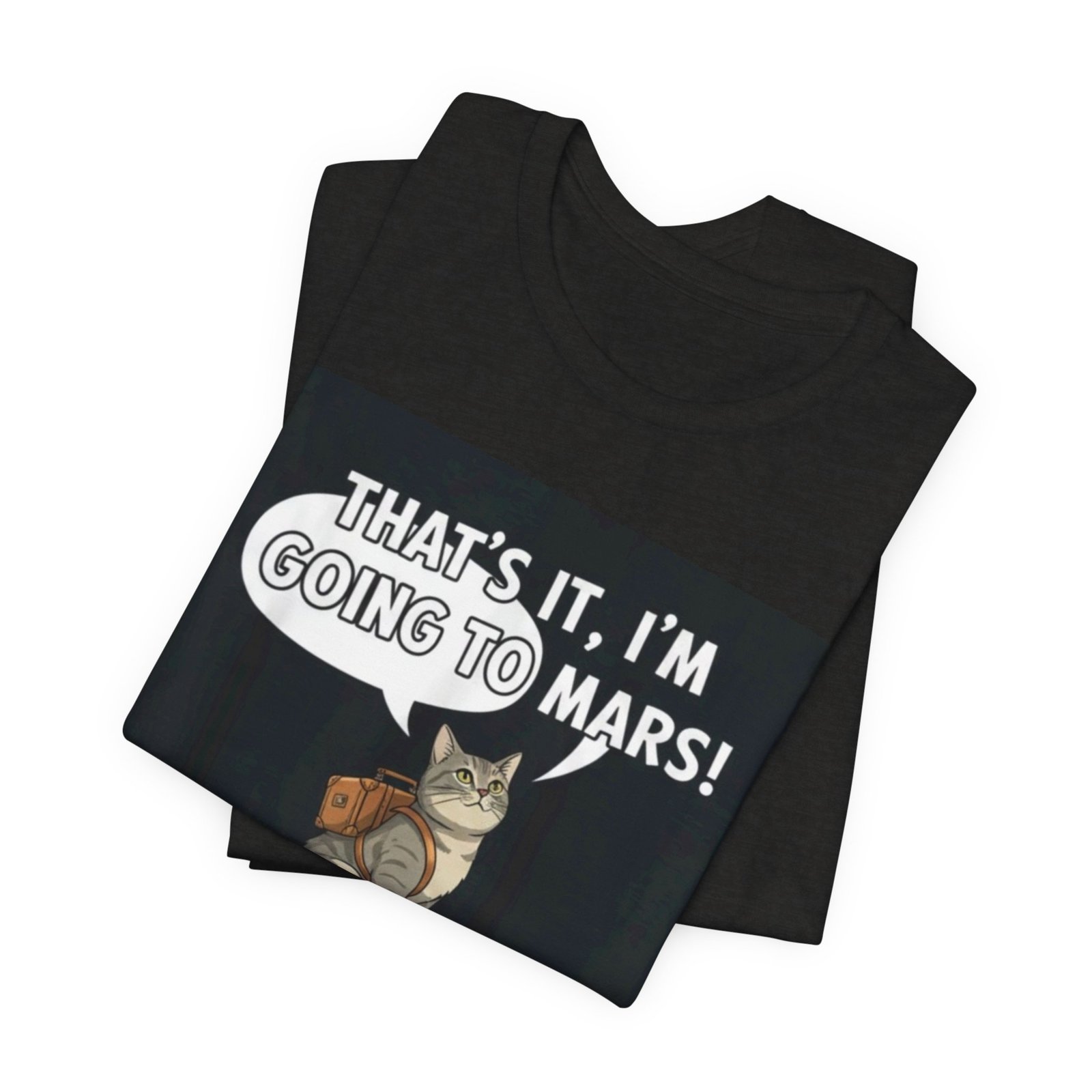 Cat on Rocket Going to Mars T-Shirt | Funny Space Graphic Tee - Image 7