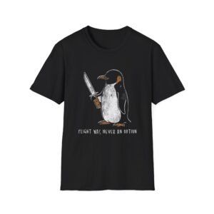 Flight was never an option, Penguin Holding Knife T-Shirt | 'Flight Was Never an Option' Graphic Tee