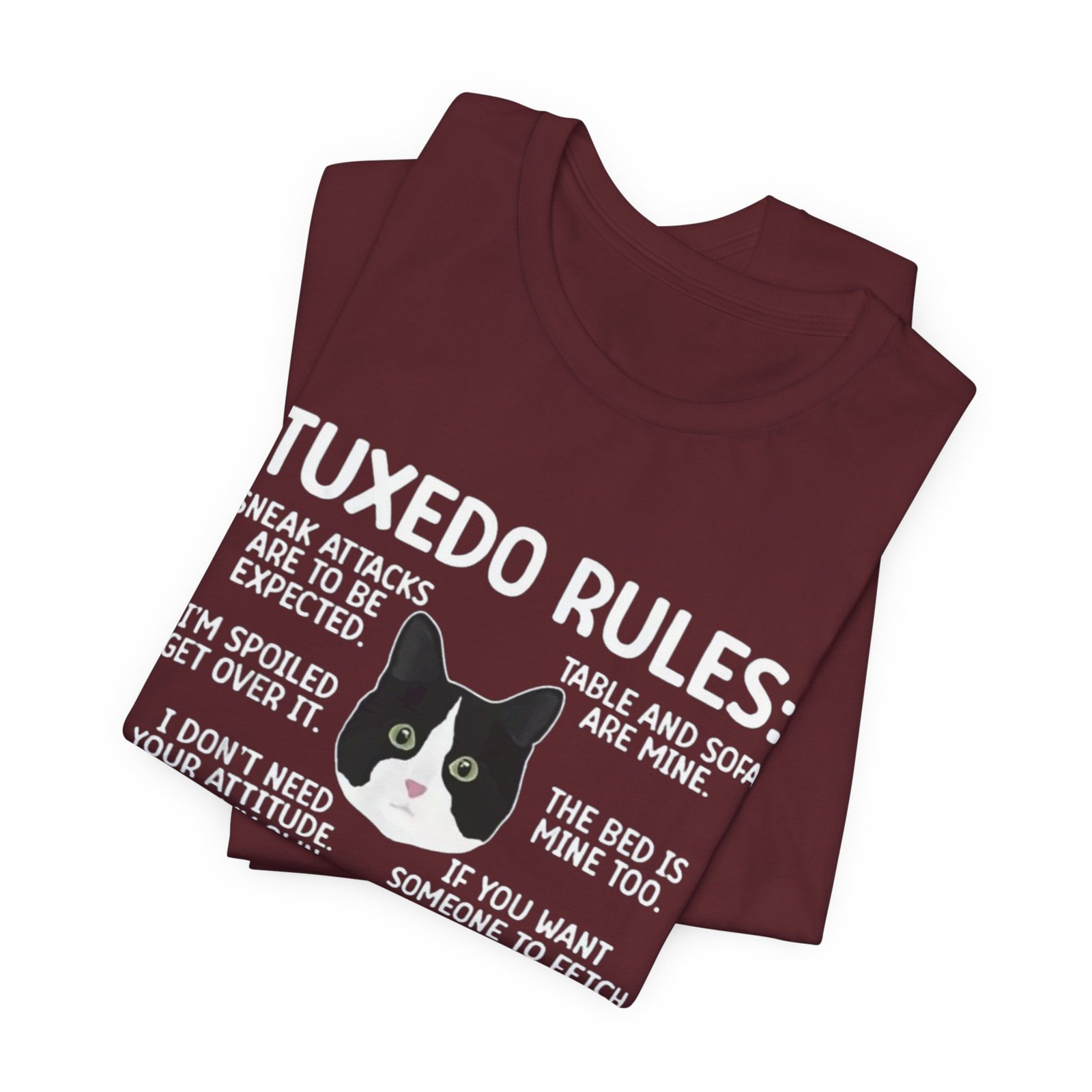 Tuxedo Cat Rules T-Shirt | Funny Cat Quotes Tee - Image 35