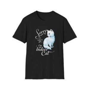 Sorry I Can't Go I'm An Indoor Cat T-Shirt | White Cat Illustration