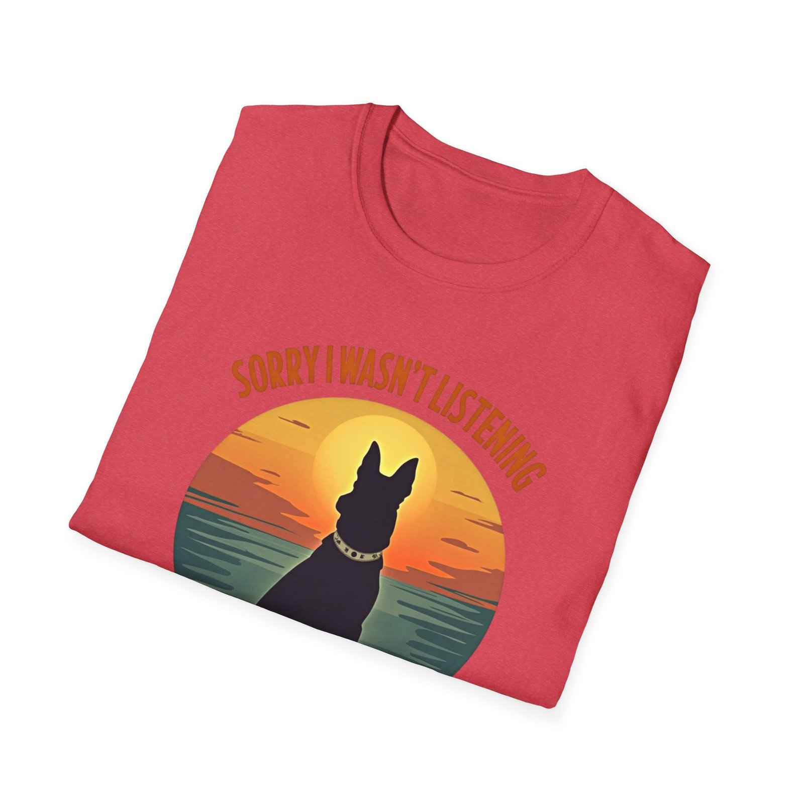 Funny Dog Unisex Softstyle T-Shirt - Sorry I Wasn't Listening, I Was Thinking About My Dog, Cute Dog Tee, Dog Lover Gift, Pet Owner Shirt, - Image 20