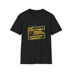 Everything's Under Control T-Shirt | Text Graphic, Retro Warning Box