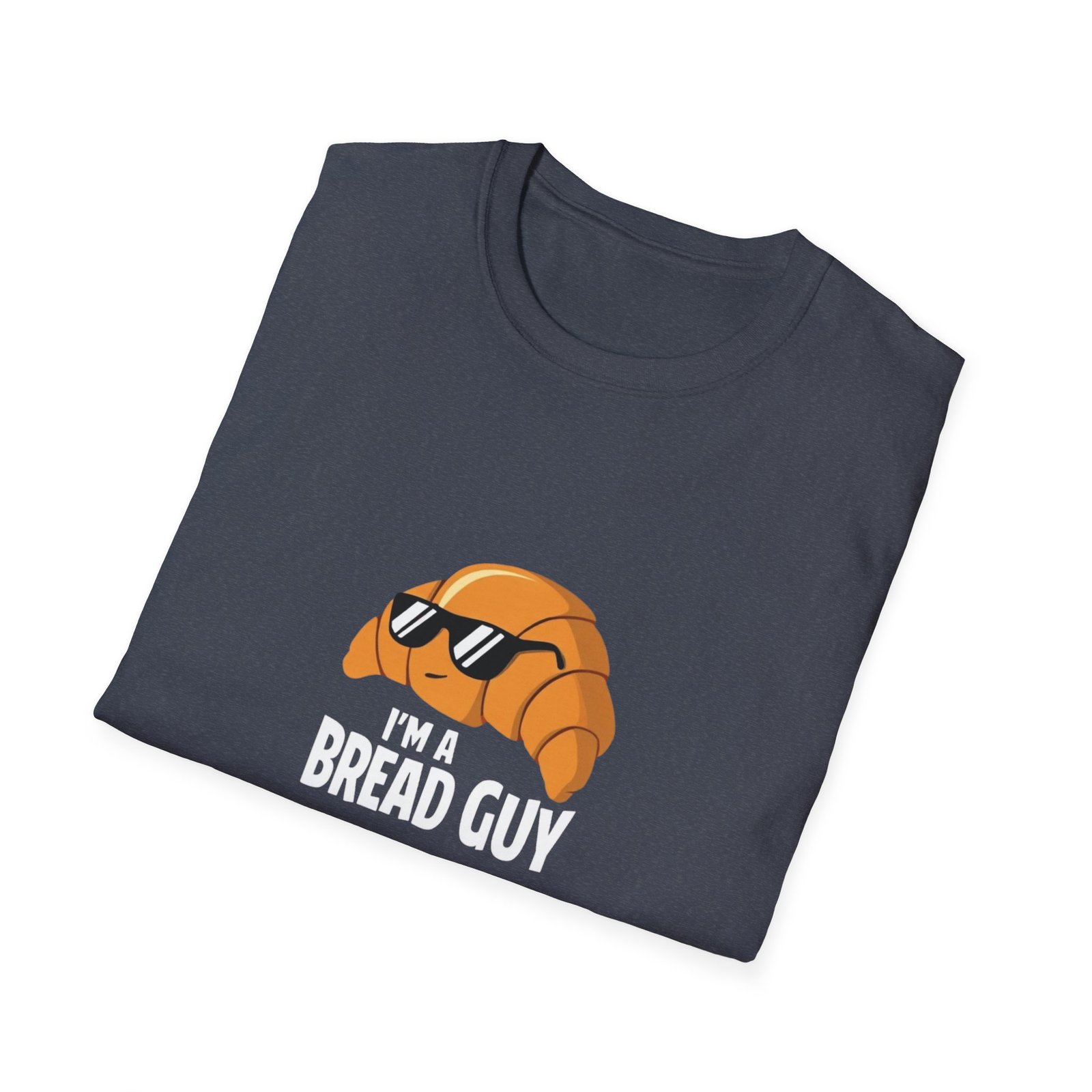 Im a Bread guy tee, Cool Croissant graphic T-Shirt | Funny Bakery Pastry Tee - Image 24