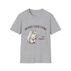 Intend Your Puns Squirrel T-Shirt | Funny Punny Animal Tee