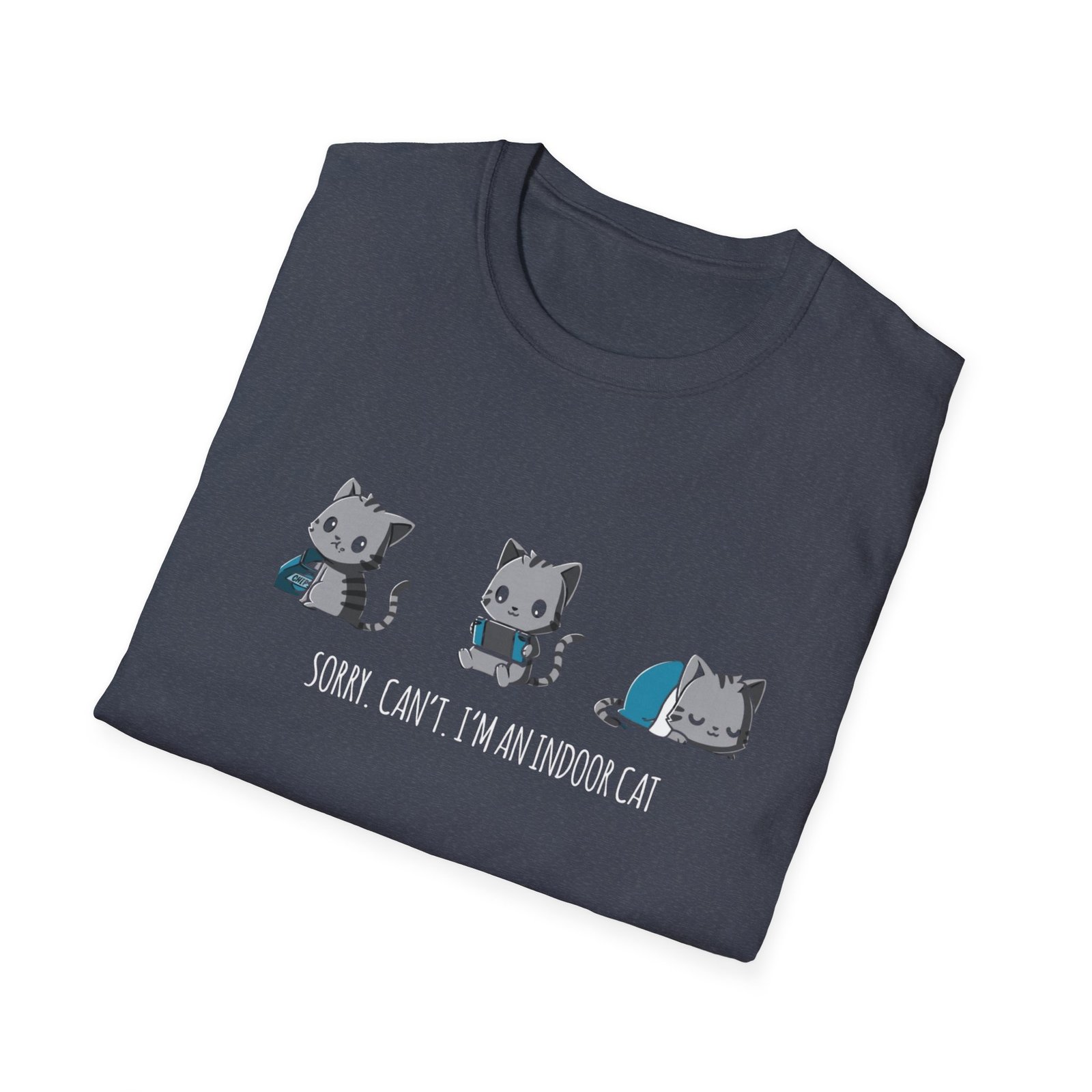 Sorry Cant Indoor Cat Illustration Tshirt | Cute Kittens Playing, Sorry Can't Im An Indoor Cat - Image 24