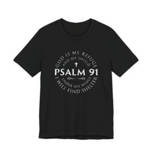 Psalm 91 Scripture Circle T-Shirt | God Is My Refuge Faith Tee