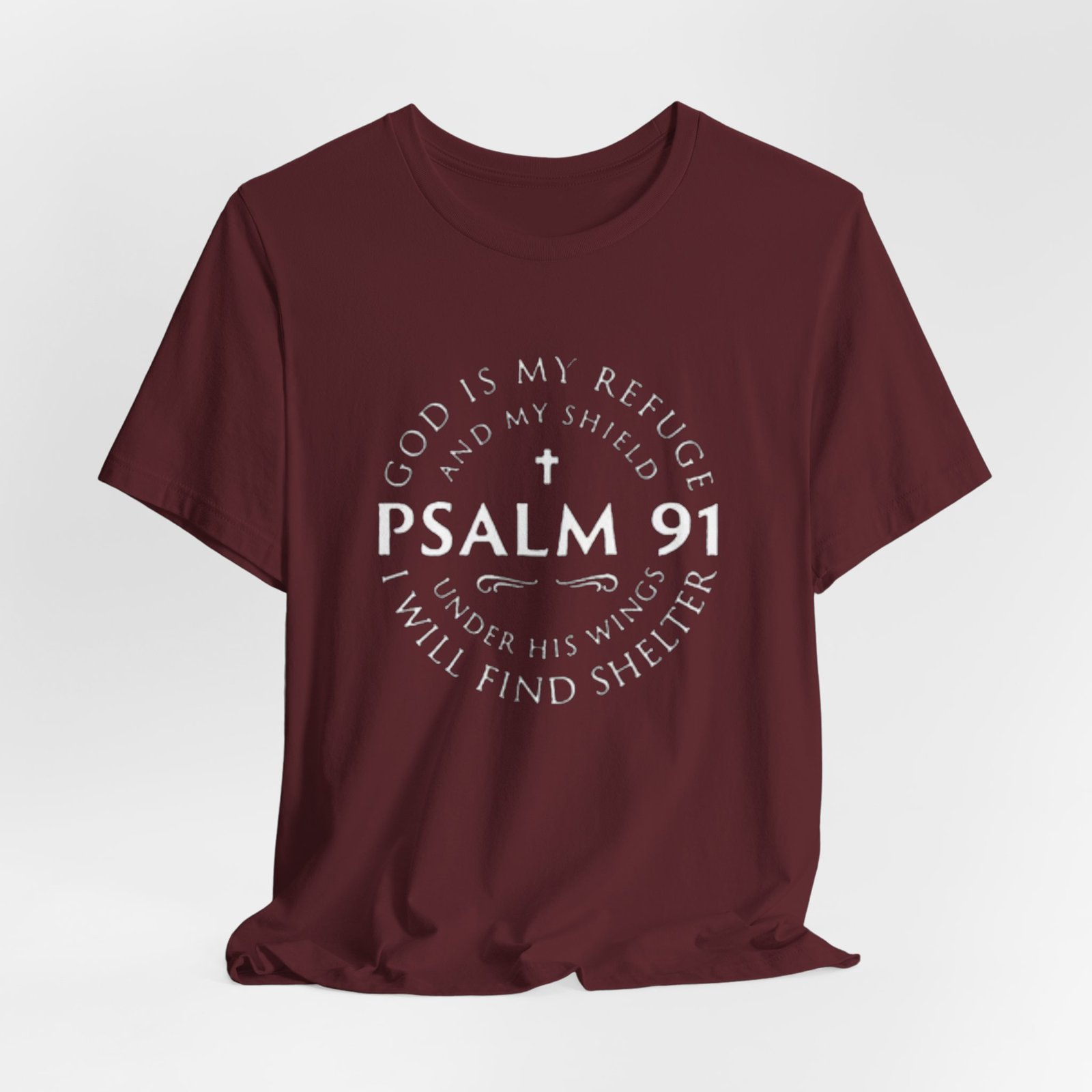 Psalm 91 Scripture Circle T-Shirt | God Is My Refuge Faith Tee - Image 32